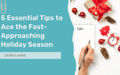 5 Essential Tips to Ace the Fast-Approaching Holiday Season